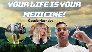 Making My Whole Life My Medicine w/Cassie Huckaby's Help | Healing Journey Update