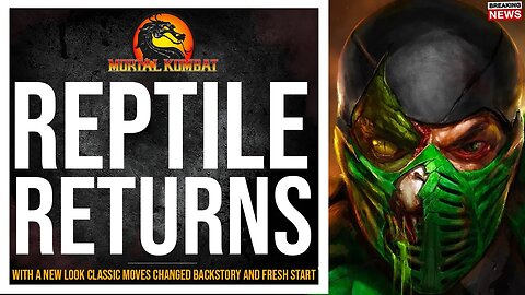 Mortal Kombat 12 : REPTILE Model is READY Gets Retconned, Full Redesign + More!