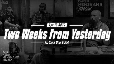 KMS LIVE | April 18, 2024 - Two Weeks From Yesterday