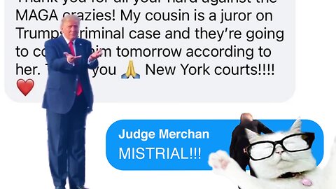 TIME FOR A MISTRIAL!!!😎🥳🥳🥳