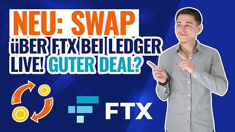 Ledger Live integriert Swap über FTX | Guter Deal?! | Test Swap durchgeführt