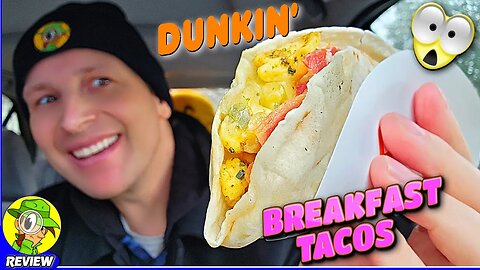 Dunkin'® BREAKFAST TACOS Review 🍩🍳🥓🌮 Are They Legit?! 🤔 ⎮ Peep THIS Out! 🕵️‍♂️