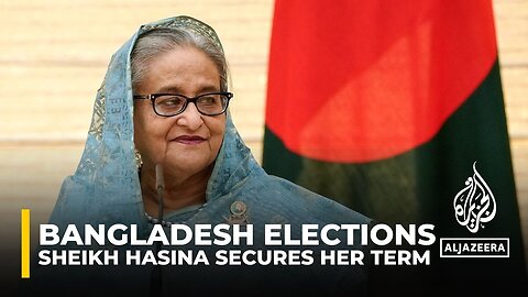 Sheikh Hasina secures fourth term amid opposition boycott call