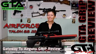 GTA GRiP REVIEW – Airforce Talon SS .22 Caliber PCP - Gateway to Airguns Airgun Review