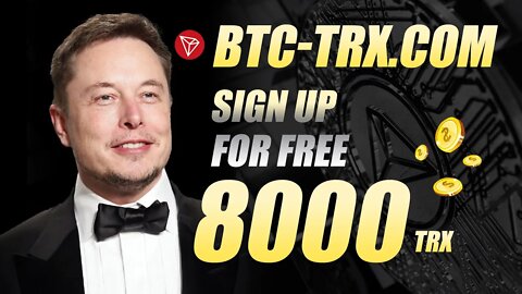 2022 TRX Mining Platform BTC - TRX.Com a été très gratifiant en ligne