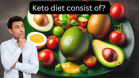 Exploring the Keto Diet: What Does It Consist Of?