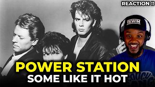 🎵 Power Station - Some Like It Hot REACTION