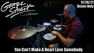 George Strait - You Can't Make A Heart Love Somebody - Drums Only