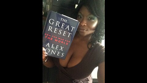 Alex Jones~The Great Reset and the War for the World~READING PAGES 1-4