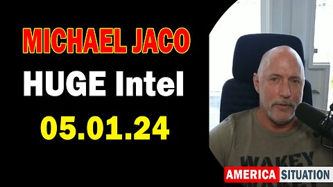 Michael Jaco HUGE Intel May 1: "BOMBSHELL: Something Big Is Coming"