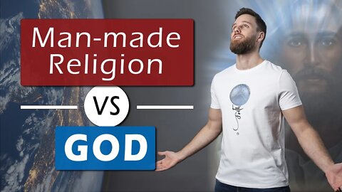 Why I HATE man made RELIGION and LOVE GOD || Daniel Maritz
