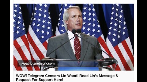 WOW! Telegram Censors Lin Wood! Read Lin’s Message & Request For Support Here!