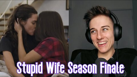 Stupid Wife Episode 8 Reaction | LGBTQ+ Web Series