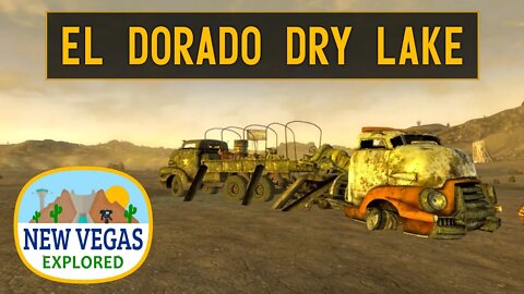 Fallout New Vegas | El Dorado Dry Lake