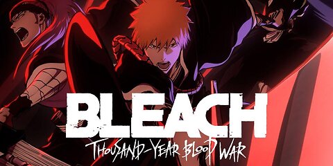 Bleach Thousand Year Blood War Arc Episode 1