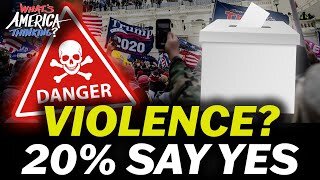 2024 Election Crisis: Is Violence the Key to Success? 20% of Americans Believe It's Necessary