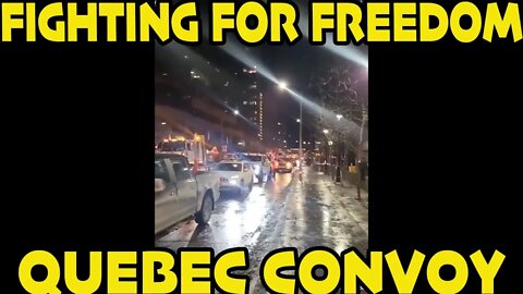 🇨🇦QUEBEC CONVOY IS STRONG!!!!🇨🇦 *WOW SO MANY VEHICLES**