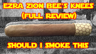 Ezra Zion Bee's Knees (Full Review) - Should I Smoke This