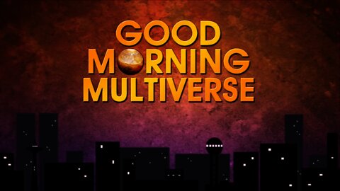 GOOD MORNING MULTIVERSE: Science Fiction, Fantasy, Horror News -- November 27, 2021