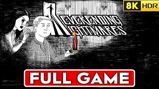 NEVERENDING NIGHTMARES Walkthrough Part 1 Gameplay FULL GAME ALL ENDINGS [8K60FPSHDR] No Commentary