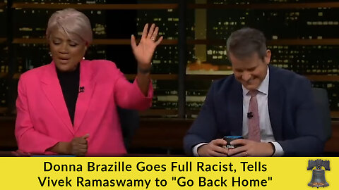 Donna Brazille Goes Full Racist, Tells Vivek Ramaswamy to "Go Back Home"