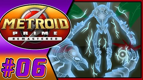 I Ain't Fraid Of No Ghost!! Metroid Prime Remastered Part 6