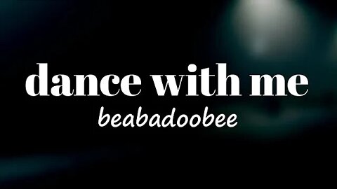 beabadoobee - Dance with Me (Lyrics) 🎵
