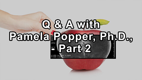 Questions and Answers With Dr. Pamela A. Popper on Vitamin D, Improving Gut Health, Probiotics, and