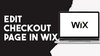 How To Edit Checkout Page In Wix