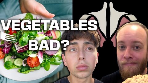 Debating Vegetables With @TheAnatomyLab (He Watched my Anti-Vegetable Response Video)