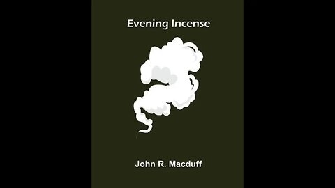 Evening Incense by John R. MacDuff - Audiobook