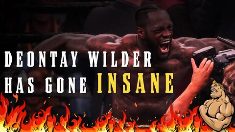 Deontay Wilder's Totally Insane Comments...