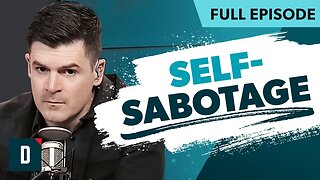 Struggling With Self-Sabotage? (Watch This)