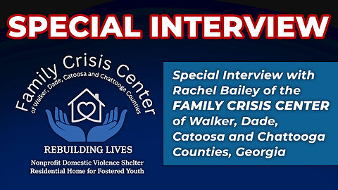 Interview with Rachel Bailey of the Family Crisis Center