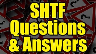 It’s a SHTF Question and Answer Live Stream!