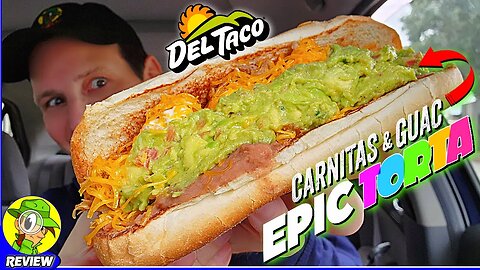 Del Taco® CARNITAS & GUAC EPIC TORTA™ Review 🌅🐖🥑 ⎮ Peep THIS Out! 🕵️‍♂️