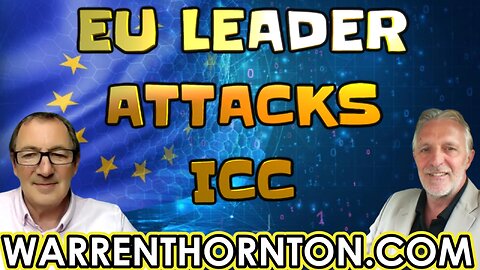 EU LEADER ATTACKS ICC WITH LEE SLAUGHTER & WARREN THORNTON