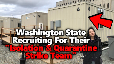 Washington Recruiting For Orwellian Isolation & Quarantine Strike Team, Inslee's Concentration Camps