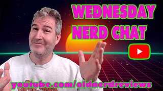 🔴 Wednesday Nerd Chat! | LIVE From Florida! | 8.16.2023 🤓🖖