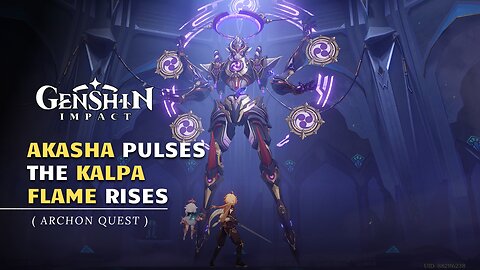 Akasha Pulses, The Kalpa Flame Rises Part -2 | Version 4.5 Archon Quest | Genshin Impact