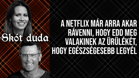 A Netflix már arra akar rávenni, hogy edd meg valakinek az ürülékét, hogy egészségesebb legyél