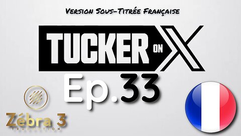 Tucker On X Ep.33 avec Col. Douglas Macgregor VOSTFR