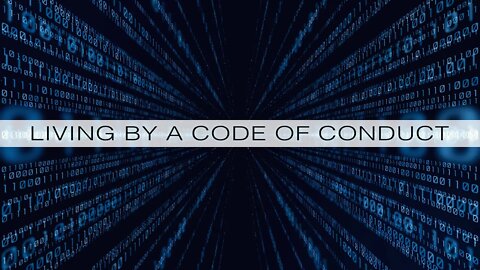 Living by a Code of Conduct - Sabbath Livestream, February 26, 2020