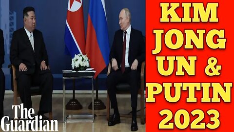 King Jong Un & Putin 2023