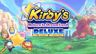 LIVE NOW- 🔴 Kirby’s Return to Dream Land Deluxe Part 1 | Marcus Speaks Play