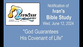 God Guarantees His Covenant of Life