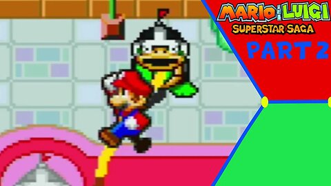 The Boarder of The Mushroom Kingdom | Mario & Luigi Superstar Saga | Part 2