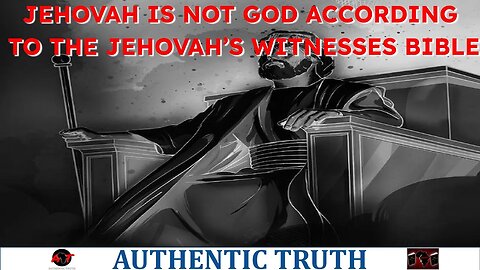 Jehovah is not God according to the Jehovah's witnesses bible