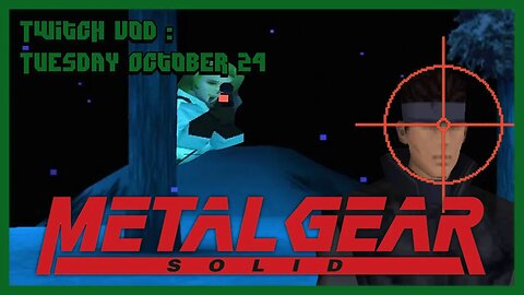 Metal Gear Solid Casual Playthrough [Part Two]