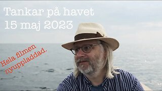 Tankar på havet 15 maj 2023 hela filmen